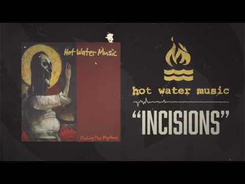 Hot Water Music — Hot Water Music - Incisions