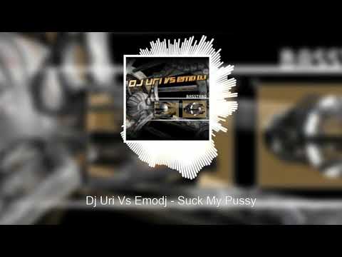 DJ Skryker — Dj Uri Vs Emodj - Suck My Pussy