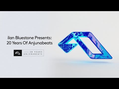 Ilan Bluestone — ilan Bluestone Presents: 20 Years Of Anjunabeats (Continuous Mix)