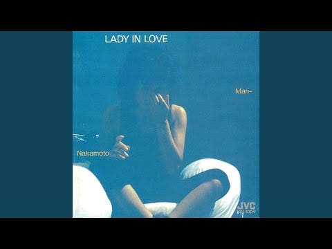 Mari Nakamoto — ドント・ビー・アフレイド・オブ・ラヴ