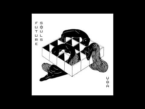 Uh Huh Her — Uh Huh Her - Future Souls [2014]