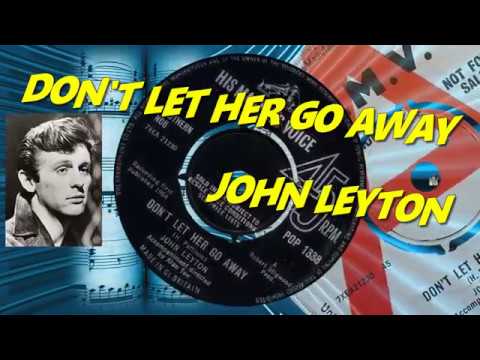 John Leyton — John Leyton - Don't Let Her Go Away