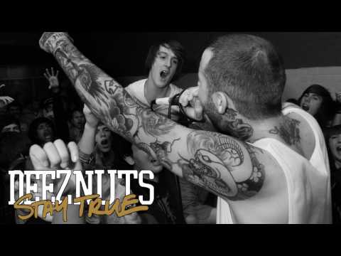 Deez Nuts (3) — Deez Nuts - Stay True [HD]