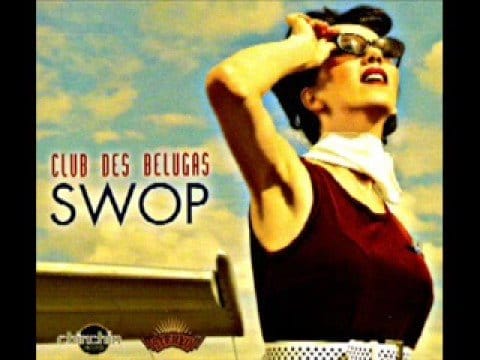 Club des Belugas — Club des Belugas - Some Like It Hot
