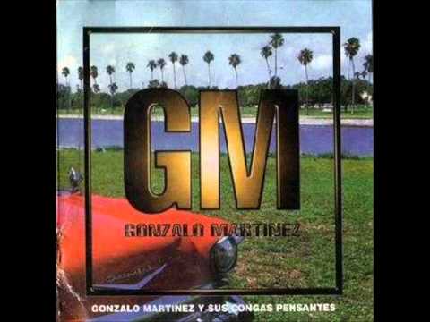 Gonzalo Martinez — La Pollera Amarilla - Gonzalo Martinez y Sus Congas Pensantes
