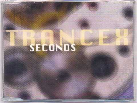 Trancex — Trancex - Seconds (Extended Mix)
