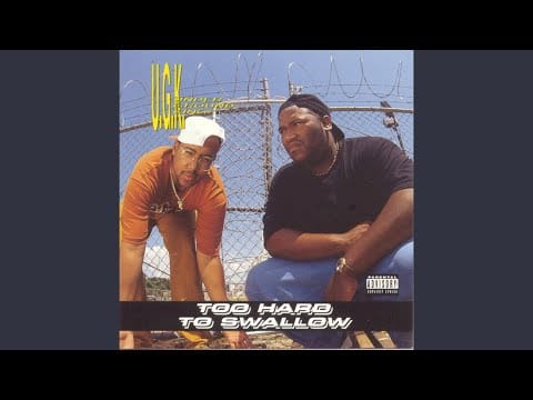 UGK — It's Too Hard To Swallow