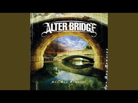 Alter Bridge — In Loving Memory