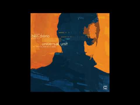 Ben Mono — Ben Mono feat. Kerry L  Dooley - Universal Unit