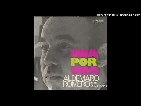 Aldemaro Romero Y Su Onda Nueva — Aldemaro Romero Y Su Onda Nueva - Ese Mar Es Mío