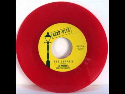 Lee Andrews & The Hearts — LEE ANDREWS AND THE HEARTS - Just Suppose / It's Me - GOTHAM 321 - 1956