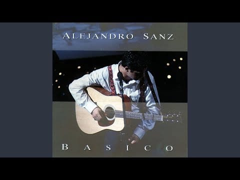 Alejandro Sanz — Si tú me miras