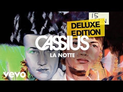 Cassius — Cassius - La Notte (Official Audio)