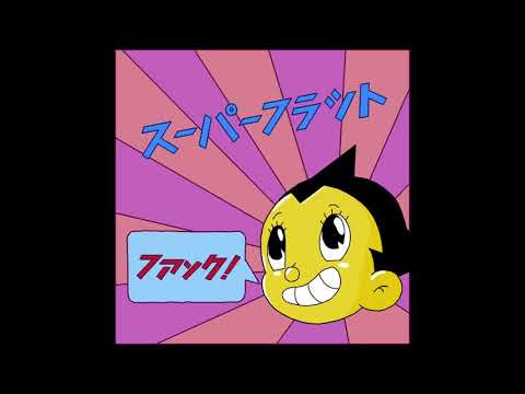 Superflat — S U P E R F L A T スーパーフラット : Midnight Ads