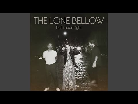 The Lone Bellow — Martingales
