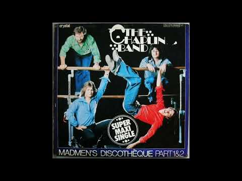 The Chaplin Band — The Chaplin Band  - Madmen's Discothèque (Part One) (12" 1978)