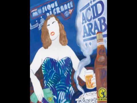 Acid Arab — Acid Arab - Le Disco (feat  Rizan Said) [Musique de France]