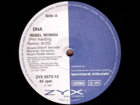 DNA — 1991-DNA feat. Jazzi P - Rebel Woman (Phil Harding Remix)