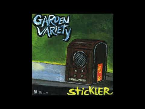 Garden Variety — Chune / Garden Variety – Duel Rectums / Stickler (split 7")