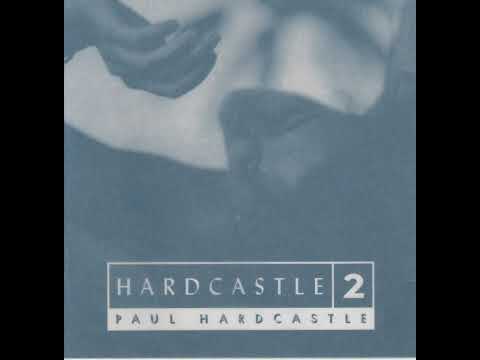 Paul Hardcastle — Paul Hardcastle - Hardcastle 2, 1996 (Album)