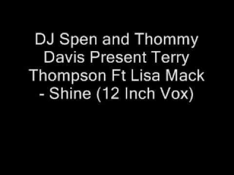 Lisa Mack — DJ Spen and Thommy Davis Present Terry Thompson Ft Lisa Mack