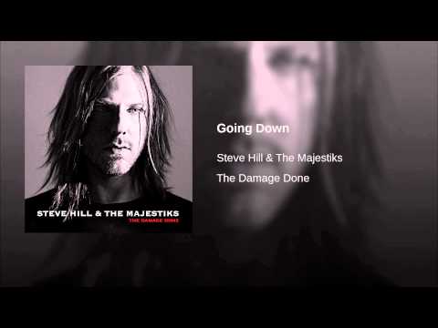 Steve Hill (16) — Going Down