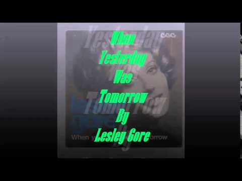 Lesley Gore — When Yesterday Was Tomorrow-Lesley Gore (1970 Single Version)