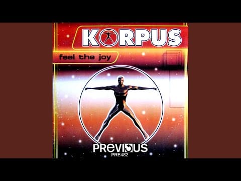 Korpus — Feel The Joy (Spanish Version)