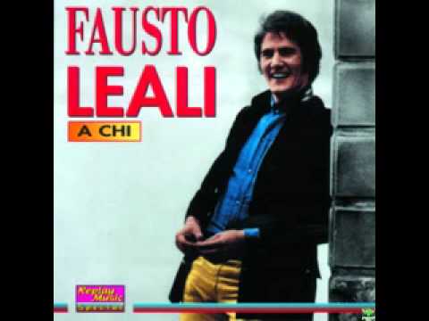 Fausto Leali — A Chi - Fausto Leali