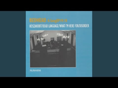 Bedhead — Disorder