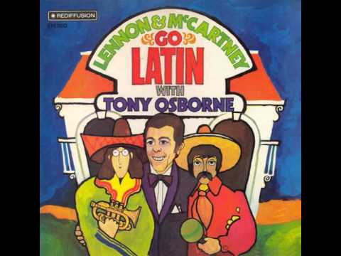 Tony Osborne And His Orchestra — Tony Osborne and his Orchestra - John and Paul - Lennon McCartney Latin - Beatles