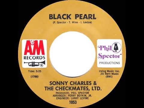 The Checkmates LTD. — 1969 HITS ARCHIVE: Black Pearl - Sonny Charles & The Checkmates, Ltd. (mono 45)
