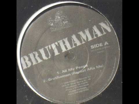 Bruthaman — Bruthaman-All My Peepz