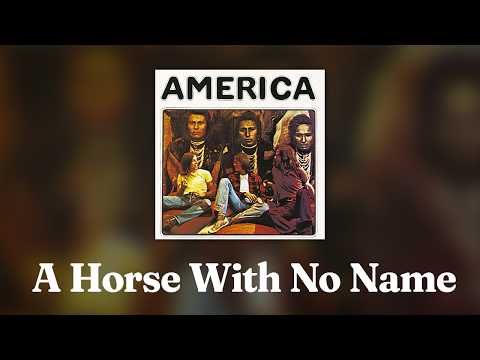 America (2) — America - A Horse With No Name (Official Audio)