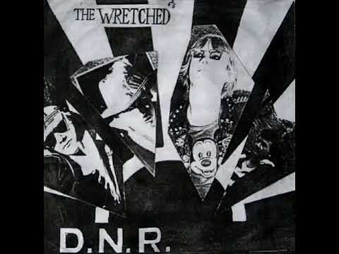 The Wretched — The Wretched - D.N.R. (1981)