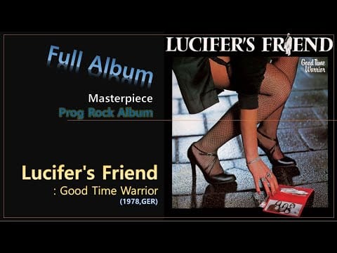 Lucifer's Friend — [Prog F.A]#37. Lucifer's Friend - Good Time Warrior(1978,GER)