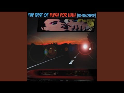Flesh For Lulu — Roman Candle (New Recording)