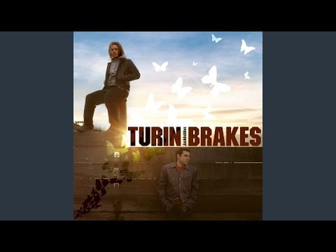 Turin Brakes — Above The Clouds