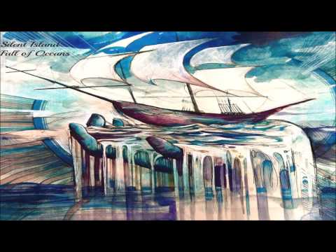Silent Island — Silent Island - Fall of Oceans [Full Album]