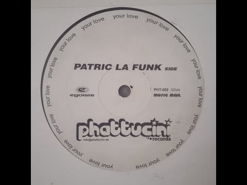 Doc Phatt — Doc Phatt vs. Patric La Funk – Your Love (Patric La Funk Side)