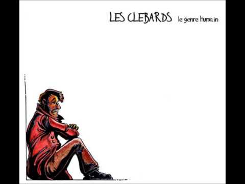 Les Clebards — LES CLÉBARDS  - le Genre Humain - Full Album 2011 -