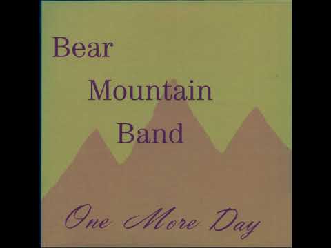 Bear Mountain Band — Bear Mountain Band - One More Day  1971  (full album)