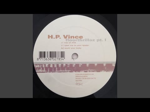 H.P. Vince — Trip On This