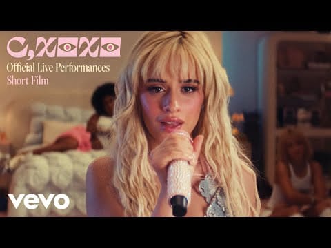 Camila Cabello — C,XOXO (Short Film) | Vevo Official Live Performances