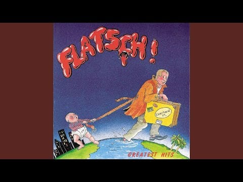 Flatsch! — Rausschmeiße