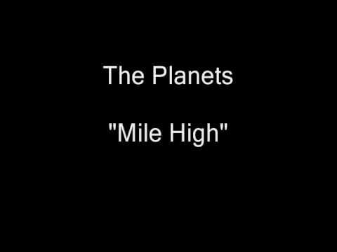 The Planets (2) — The Planets - Mile High (Vinyl LP Rip) [HQ Audio]
