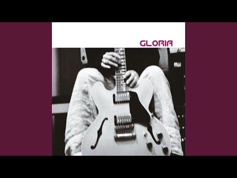 Gloria (16) — Want You Back