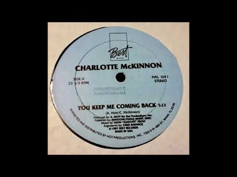 Charlotte McKinnon — Charlotte Mckinnon - You Keep Me Coming Back