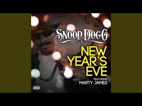 Snoop Dogg — New Years Eve (Explicit)