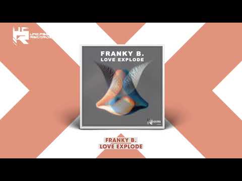 Franky B. — Franky B - Love Explode